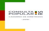 CADERNO DE DIRETRIZES 2019 - Secretaria de Governança e ... · intervalos quartis de desenvolvimento, de acordo com o Índice de Desenvolvimento Socioeconômico - IDESE, sendo os