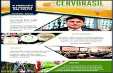SUSTENTABILIDADE - Cerv Brasil...Grupo Petrópolis, cervejaria associada da CervBrasil, promoveu o 1º Inova GP, evento sobre inovação na indústria e cadeia produtiva nacional.