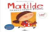 A Matilde vai para o Jardim de Infância e está › multimedia › PT › pdf › ...8 A mamã explica-lhe que um Jardim de Infância é um sítio onde a Matilde vai aprender muitas