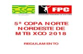 5ª COPA NORTE NNORDEESTE DEE MTB XCO 220018 - CBC - … › arquivos › Copa_Norte_Nordeste_de_MTB_XCO... · 2018-05-25 · 4. DA LARGADA E TEMPOS DE CADA BATERIA A 5ª Copa Norte