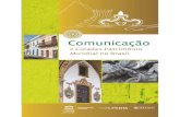 Comunicação e cidades Patrimônio Mundial no Brasil; 2010portal.iphan.gov.br/uploads/publicacao/comunicacao... · dirigida preferencialmente aos gestores das cidades Patrimônio