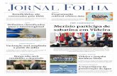 Jornal Folha de Videira - [ ]JF VIDEIRA E REGIÃO - …folhavideira.com › wp-content › uploads › 2018 › 03 › edicao-1039.pdfMoro ter condenado Lula da Silva a 10 anos de