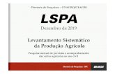 Levantamento Sistemático da Produção Agrícola · 2020-01-08 · Dezembro de 2019 Levantamento Sistemático da Produção Agrícola Pesquisa mensal de previsão e acompanhamento