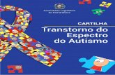 CARTILHA Transtorno do Espectro do Autismo · no dia 2 de abril, alguns monumentos são iluminados de azul numa demonstração de apoio à conscientização do TEA. Nessa data, autistas,