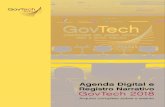 Agenda Digital e Registro Narrativo GovTech 2018govtechbrasil.org.br/wp-content/uploads/2018/11/... · acesso universal à rede, assim como à educação digital. O governo deve investir