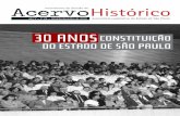 30 ANOS CONSTITUIÇÃO DO ESTADO DE SÃO PAULO€¦ · Promulgada no dia 5 de outubro de 1989, a Constituição do Estado de São Paulo completa 30 anos de existência. A Constituição
