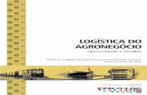 Série: Logística do Agronegócio - Oportunidades e Desafios · desta distribuição e na média deveria atender por volta de 123 postos em 15 municípios diferentes, de forma a