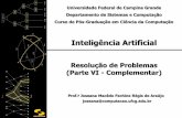 Inteligência Artificial - Universidade Federal de Campina ...joseana/IAPos_NA11.pdf · de diversas ferramentas computacionais para a solução de problemas e estratégias de coordenação