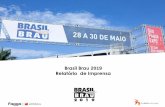 Brasil Brau 2019 Relatório de Imprensa › pdf › relatorio-brasil-brau-2019_materias.pdfImprensa e influenciadores credenciados 68 jornalistas/ influenciadores de 45 veículos e