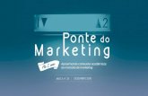 Nesta Edição - Ponte do Marketingpontedomarketing.com.br/wp-content/uploads/2018/12/mkt_ponte_nov19.pdfCaracterísticas humanas nas marcas não servem para consumidores que buscam