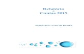 Relatório Contas 2015 › portal › page › ... › RELATORIO... · 3.4. Evolução da Produção de Água por Sub-Sistema de Abastecimento 13 3.5. Produção de Água Própria