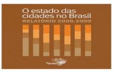 O estado das cidades no Brasil - Cities Alliance › sites › default › files › ... · GRANDES CIDADES ISOLADAS (G5) - CENTROS SUB-REGIONAIS (G6) - LOCALIDADES (G7) - RELATÓRIO