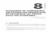 ECONOMIA DE COMUNHÃO: UM ESTUDO NA PErSPECTIVA DE …pdf.blucher.com.br.s3-sa-east-1.amazonaws.com/openaccess/... · 2017-01-12 · econômico, bem como o contexto de seu surgimento,