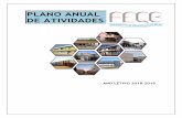 PLANO ANUAL DE ATIVIDADES · 2020-04-28 · ação, alicerça-se na preservação da diversidade de cada escola e na potencialização de uma ação comum por parte dos seus agentes.