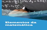 Elementos da matemáticacm-kls-content.s3.amazonaws.com/201701/INTERATIVAS...que você aprenda a caminhar por conta própria, esse é o papel do autoestudo. Empenhe-se na leitura do