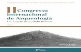II Congresso - estudogeral.sib.uc.pt · JOÃO CANINAS, HUGO PIRES, FRANCISCO HENRIQUES - Aplicação do Modelo de Resíduo Morfológi- ... CARLOS BANHA – A arqueologia na Beira