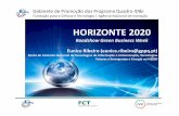 HORIZONTE 2020 - Portugal Smart Cities Summitgreenbusinessweek.fil.pt/wp....RoadShow-FCT.pdf · Roadshow Green Business Week. Horizonte 2020 Principal instrumentode financiamentopara