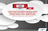 Sebrae – 2014 · 1.3 TENDÊNCIAS DO E-COMMERCE Em 2013, uma nova categoria assumiu a liderança das vendas online no Brasil: Moda e acessórios, que passou a representar 13,7% do