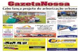 Cabo lança projeto de arborização urbanagazetanossa.com.br/download/GazetaNossaMaiobaixa2016.pdfdo Cabo de Santo Agostinho. De acordo com a pesquisa, se as eleições fossem este