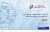 European Defence Industrial Development Programme EDIDP · 2019-05-07 · cibernéticas, bem como as PME; –Adicionalmente, foram propostos dois projetos para adjudicação direta: