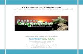O Projeto de Valparaiso - Amazon S3 › CCBA › Projects › The_Valparaiso...O Projeto de Valparaiso ("Projeto") é um pagamento por serviços ecossistêmicos projeto de conservação