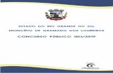ESTADO DO RIO GRANDE DO SUL MUNICÍPIO DE ......Ensino Médio completo e habilitação legal para o exercício da profissão de Atendente de Consultório Dentário 40h 2.083,36 50,00