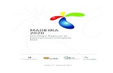MADEIRA 2020 · 2019-05-23 · Estratéga Regional de Especialização Inteligente Madeira 2020 Versão 1.4 – 28 de julho de 2014 2 / 157 FICHA TÉCNICA TÍTULO • Madeira 2020: