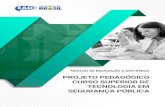 PROJETO PEDAGÓGICO CURSO SUPERIOR DE TECNOLOGIA EM … · 2019-09-27 · PI – Projeto Integrador ... FORMAÇÃO E CAPACITAÇÃO DO CORPO TÉCNICO-ADMINISTRATIVO..... 55 5.4. POLÍTICAS