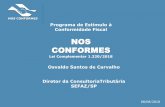 Apresentação do PowerPoint - Palestras - APET · 2018-08-08 · Conformidade Fiscal NOS CONFORMES Lei Complementar 1.320/2018 08/08/2018 Osvaldo Santos de Carvalho Diretor da ConsultoriaTributária