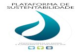 PLATAFORMA DE SUSTENTABILIDADE - Duratex · Em 2014 a Duratex consolidou seu planejamento estratégico de negócios – Duratex 2020, desenvolvido para organizar, direcionar e detalhar