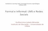 Repositório da Universidade de Lisboa: Página principal - Formal e Informal: LMS … · 2019-10-11 · avaliação de ambientes de aprendizagem suportados em tecnologias, mormente