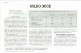 Milho 11 MILHO DOCE - COnnecting REpositories · baixo teor de amido, o milho doce não é indicado para confecção de pratos que o necessitam, como a pamonha e o curau. O milho