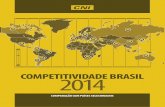 COMPETITIVI DADE BRASIL 2014 - Amazon Web …...vez em 2010 e, novamente, em 2012 e 2013. Esta é a quarta edição do relatório. A atenção crescente conferida ao tema competitividade,