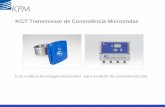 KC/7 Transmissor de Consistência Microondas › admin › public › img › kc7-cs-micro-ondas.pdf · Insensível a alteração do tipo de fibra A mudança de fibras (receitas),