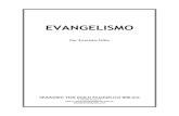 EVANGELISMO · 2019-06-27 · Explicar os métodos de evangelismo na Igreja Primitiva. Explicar os princípios da pregação do evangelho utilizados na Igreja Primitiva. Entender