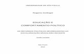 EDUCAÇÃO E COMPORTAMENTO POLÍTICO · Resumo SCHLEGEL, R. Educação e Comportamento Político – Os retornos políticos decrescentes da escolarização brasileira recente. 2010.