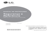 MANUAL DE INSTRUÇÕES Segurança e Referência - Lojas Colombo › produtos › 911053 › 911053... · 2020-06-10 · LED TV | LG do Brasil Segurança e Referência | 2 Prezado