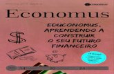 Setembro, 2014 - Edição 3 e Economus§ão_3.pdf · Planeje sua vida com o PrevMais. revista economus Nesta edição o Instituto traz como matéria de capa, um tema bastante comentado