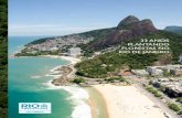 33 ANOS PLANTANDO FLORESTAS NO RIO DE JANEIRO · Rio-2016 perante o mundo na cerimônia de abertura das olimpíadas, foi viabilizada pela Secretaria de Meio Ambiente da Cidade e já