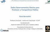 Dados Governamentais Abertos para Promover a Transparência ...conferenciatransparencia.niteroi.rj.gov.br › conf... · Dados Governamentais Abertos para Promover a Transparência