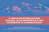 A RESPONSABILIDADE COMBATE À CORRUPÇÃO › documents › lpo-brazil › Topics_corruption › Publica… · Relacionamento com stakeholders..... 44 6.3. Gerenciamento de integridade