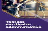 Tópicos em direito administrativocm-kls-content.s3.amazonaws.com/201702/INTERATIVAS_2_0/...R196t Tópicos em direito administrativo / Fernanda Leite de ISBN 978-85-522-0234-9 1. Serviço