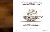 Café, leite e matemática - IFES › images › stories › eBook-Lesson... · 2018-01-09 · Freire) e Rita de Cássia Cassunde Roriz (Pedagoga da EMEF Paulo Freire) por abrir gentilmente