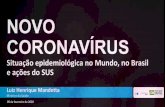 NOVO CORONAVÍRUS › images › pdf › 2020... · 2020-03-19 · CID 10: B34.2 - Infecçäo por coronavirus de localizaçäo näo especifrcada Vigilância epidemiológica A vigilãncia