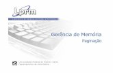 Gerencia de Memoria (2) - Paginação.ppt [Modo de ...zegonc/material/Sistemas_Operacionais...rgomes/so.htm LPRM/DI/UFES 3 Sistemas Operacionais Endereçamento Virtual (2) Exemplo