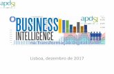 Lisboa, dezembro de 2017 - APDSI na AP... · Um conceito em evolução, hoje associado ao de Analytics. ... perímetro da AP definido pelo Instituto Nacional de Estatística (INE).