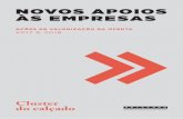 NOVOS APOIOS ÀS EMPRESAS - PORTUGUESE SHOES · Estudo da otimização dos métodos de trabalho, de layouts dos equipamentos, de racionalização dos processos fabris (agrupando operações