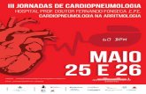 MAIo 25 E 26 - Hospital Prof. Doutor Fernando Fonseca, EPEhff.min-saude.pt/wp-content/uploads/2018/04/FLYER... · 2020-01-29 · MAIo 25 E 26 III JORNADAS DE CARDIOPNEUMOLOGIA hospital