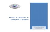 PUBLICIDADE E PROPAGANDA - Uniderp · Comunicação Social - Publicidade e Propaganda, orientam a formação acadêmica e técnica do futuro profissional, aliando capacitação técnica,