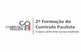 2ª Formação do Currículo Paulista › curriculopaulista › ... · O trabalho com temas transversais é fundamental para que o estudante compreenda criPcamente o mundo em que